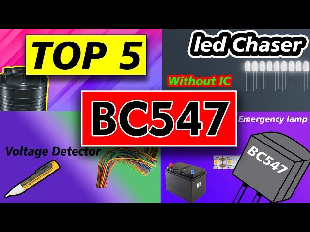 TOP 5 projects BC547 | TOP 5 Electronics Projects using BC547 transistor