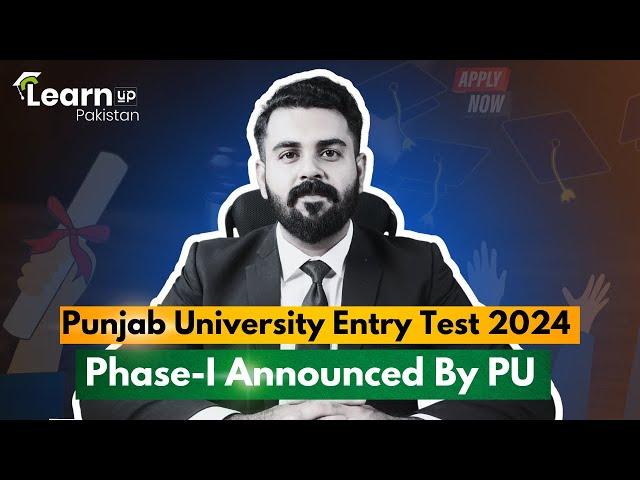 Punjab University Admission Test 2024 Announced | PU Entry Test 2024