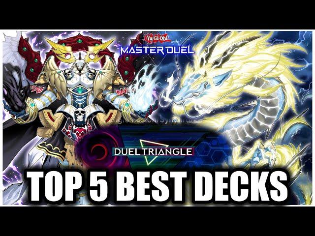 TOP 5 BEST DECKS for DUEL TRIANGLE!