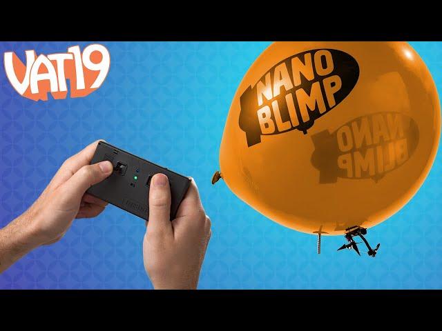 Fly Your Own Nano Blimp | VAT19