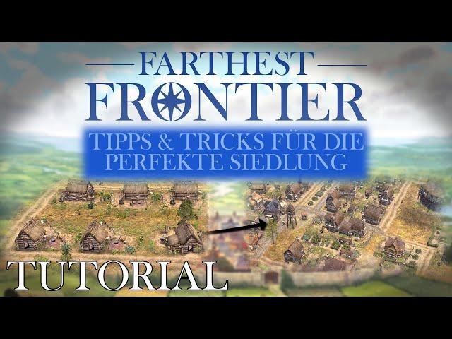 Farthest Frontier Einsteiger Tutorial - Tipps & Tricks für den perfekten Start! [Deutsch]