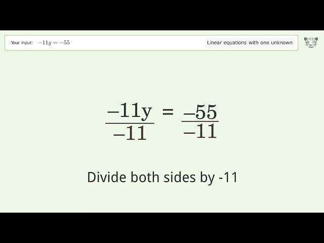 Solve -11y=-55: Linear Equation Video Solution | Tiger Algebra