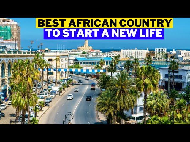 10 Best African Countries To Relocate And Start a New life In