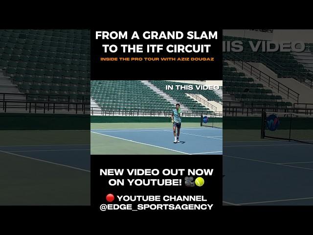 Grand Slam vs ITF: the real difference with Aziz Dougaz #tennis #grandslam #sports  #tennisplayer