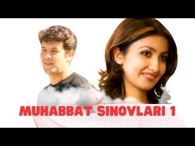 Muhabbat Sinovlari 1 (o‘zbek kino) | Муҳаббат Синовлари 1 (ўзбек кино)