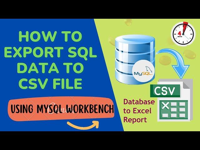 How to Export to SQL Data to CSV/Excel File Using MySQL Workbench In 4 Minutes