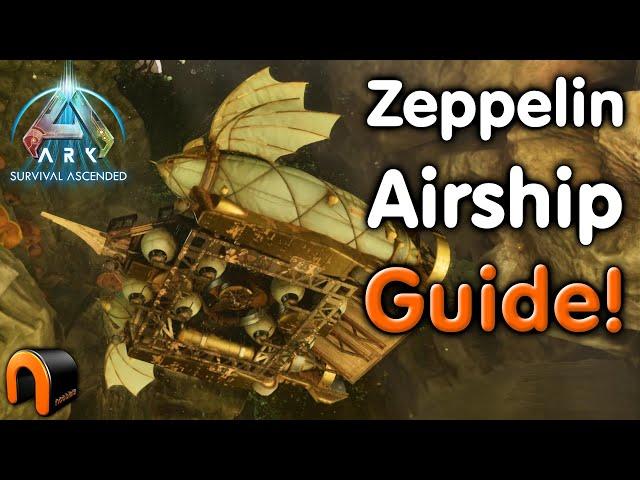 Ark ZEPLIN AIRSHIP GUIDE!