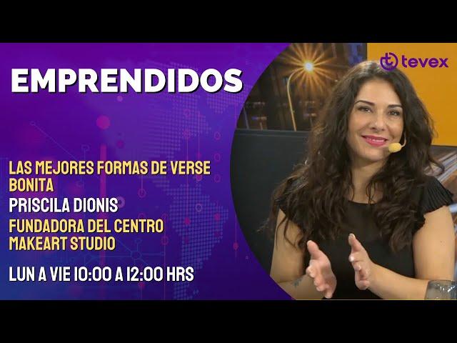 MakeArt Studio | Priscila Dionis | EmPrendidos | Tevex TV | Carla Ballero