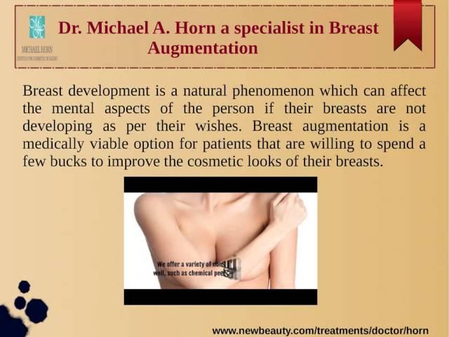 Dr. Michael A. Horn a specialist in Breast Augmentation