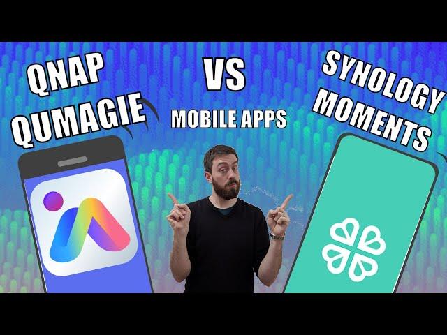 QNAP QuMagie VS Synology Moments 2020 Part II - Mobile App Review