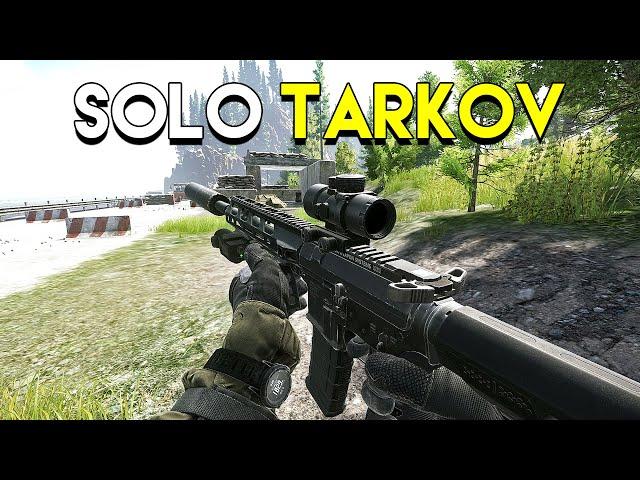 Going Solo in Escape From Tarkov!