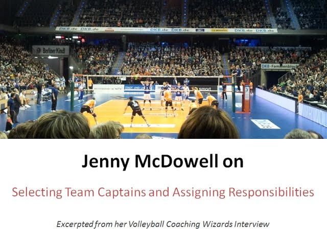 Jenny McDowell on Selecting Team Captains and Assigning Responsibilities