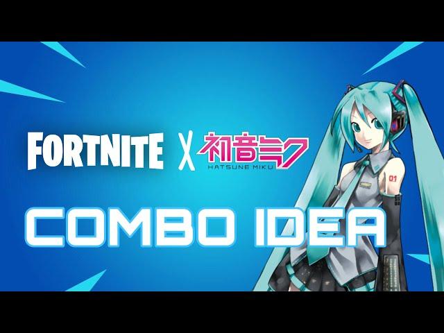 Planning to buy Hatsune Miku in fortnite? (fortnite combo showcase)