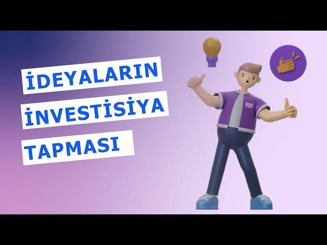 Nəyə görə əksər ideyalar investisya tapa bilmir?