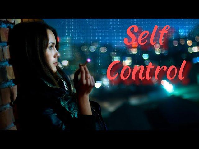 Self Control. Перевод в описании.