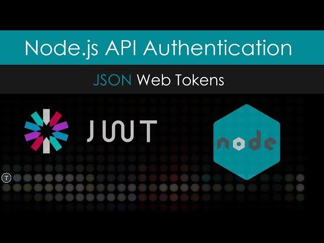 Node.js API Authentication With JWT