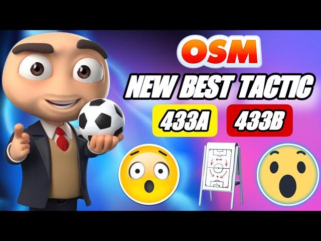 THE NEW BEST TACTICS OF OSM 2024 WITH 433A & 433B | GUARANTEED VICTORY!