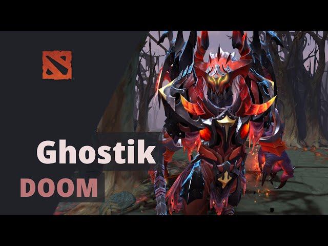 Ghostik plays Doom Dota 2 Full Game