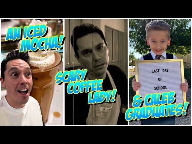 An Iced Mocha, Mike vs. Scary Coffee Lady  Caleb Graduates Kindergarten & Vacay News | Home Vlog