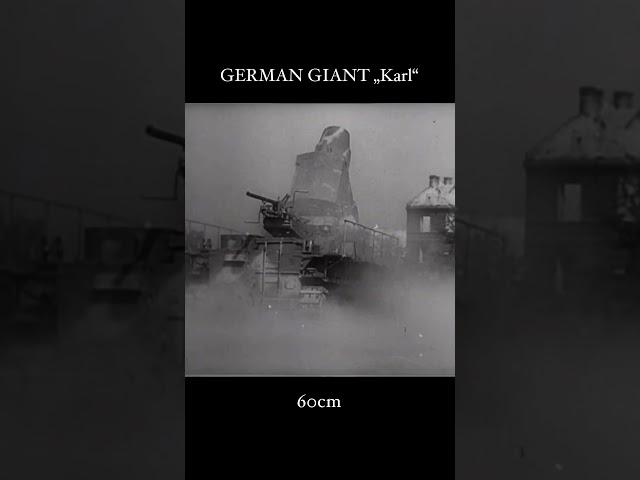 German Giant „Karl: The Beast of Destruction ️