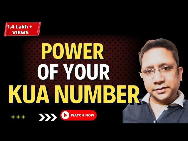 KUA Number to change Your life ?@NumerologyGuru