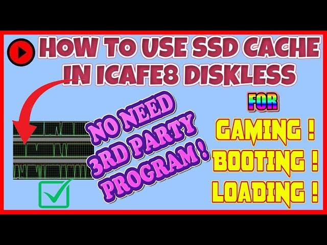 HOW TO SETUP SSD / GAME CACHE  IN ICAFE8 DISKLESS ( FAST LOAD ) [ FASTEST BOOT ] | EASYTECH SOLUTION