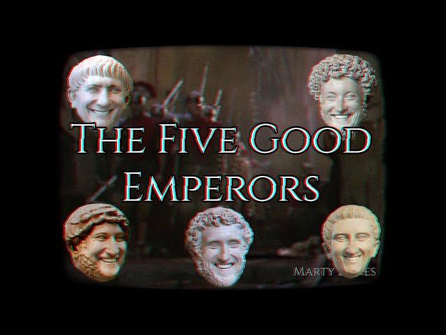 The Five Good - Roman Empire