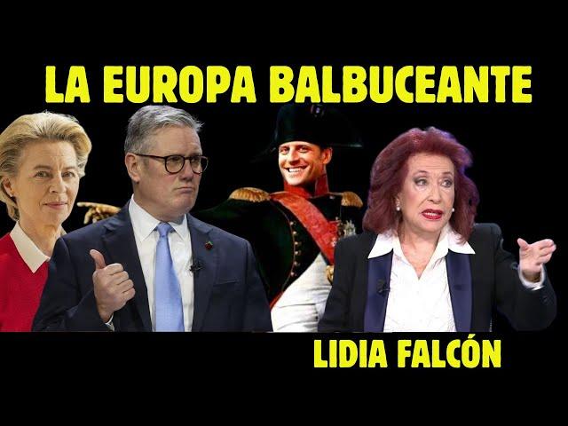 La Europa balbuceante - El Altavoz del Frente Feminista con Lidia Falcón.