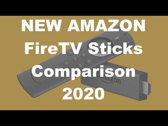 2020 New Amazon FireTVSticks Comparison