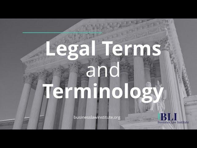 Legal Terms and Terminology