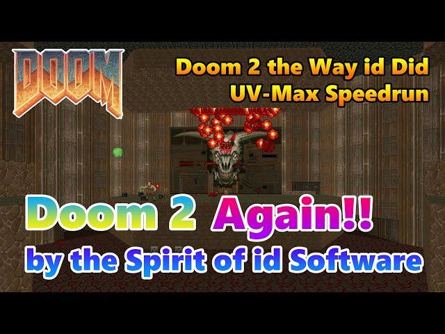 [Doom2] Doom 2 the Way id Did Single Segment UV-Max Speedrun