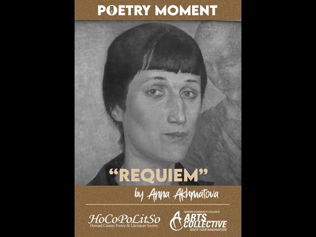 Anna Akhmatova's "Requiem" Poetry Moment