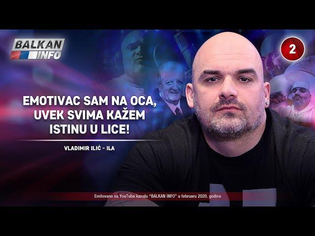 INTERVJU: Vladimir Ilić - Emotivac sam na oca, uvek svima kažem istinu u lice! (26.2.2020)