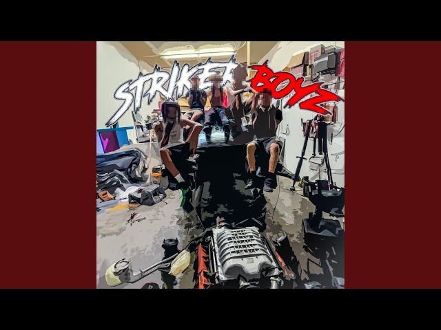 Striker Boyz, Pt. 2 (feat. Ant3x, FastLifeNick, SRT Joey & ZayDaR3aper)