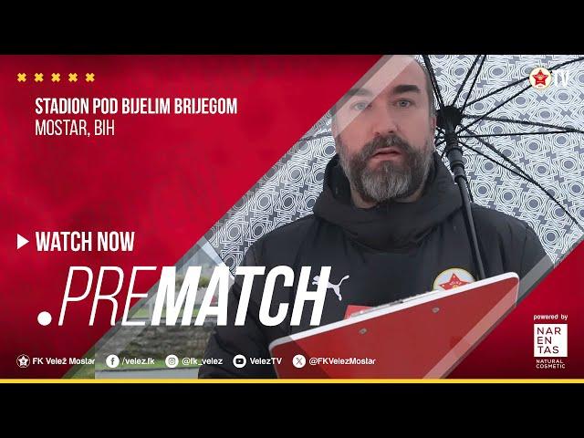 VeležTV PreMatch  I  vs HŠK Zrinjski Mostar  I  20. kolo