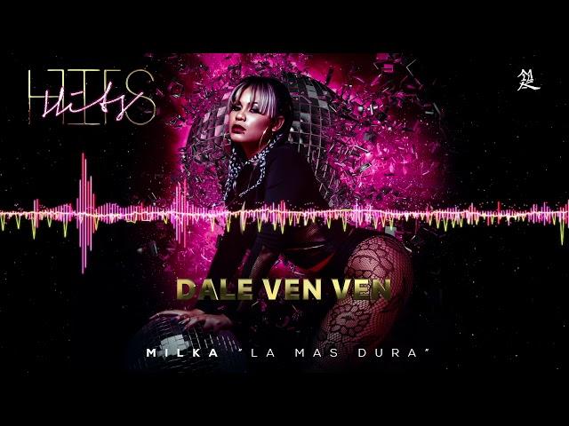 Milka La Mas Dura - Dale Ven Ven (Cover Audio)