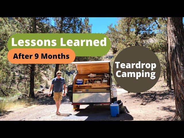 16 Lessons Learned After 9 Months of Teardrop Camping