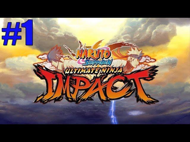 ЛЕГЕНДА ВЕРНУЛАСЬ!  Naruto Impact ► Прохождение #1