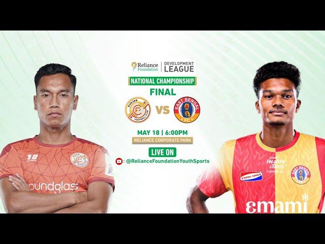 Punjab FC vs East Bengal FC | National Championship | Final | RFDL Season 3