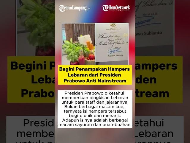 Begini Penampakan Hampers Lebaran dari Presiden Prabowo Anti Mainstream