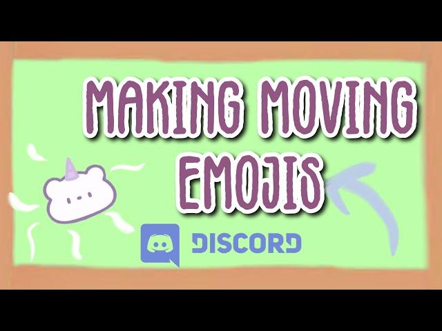 how to make moving/motion emojis  | Discord Tutorial