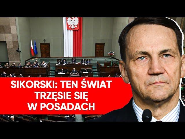 Debata nt. obronności. Sikorski: Ten świat trzęsie się w posadach