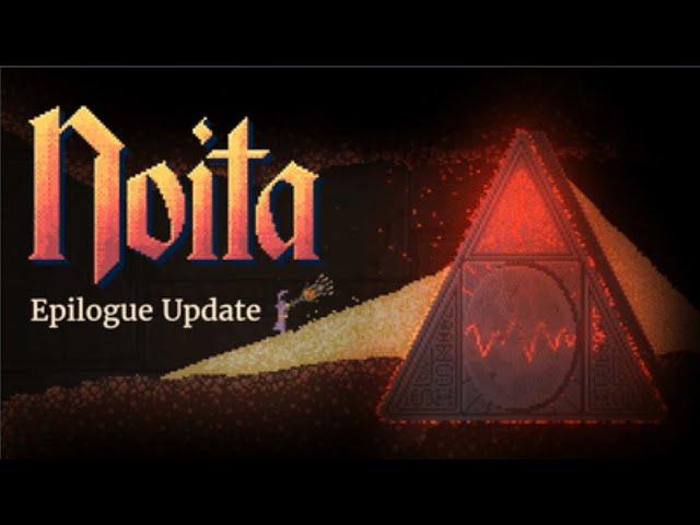 Noita - Epilogue Update!