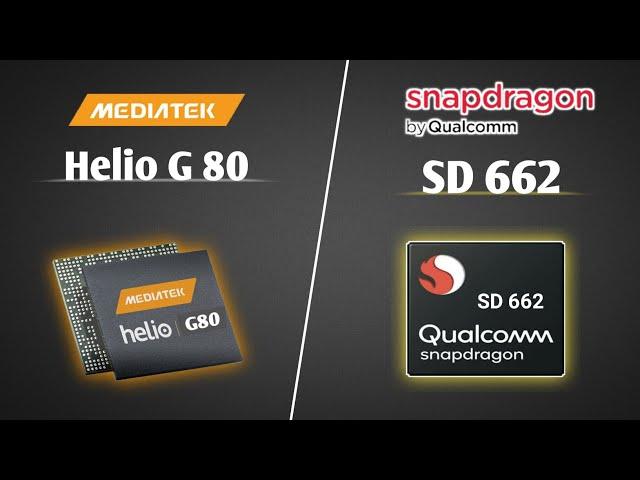 MediaTek Helio G80 vs Qualcomm Snapdragon 662  | Who Will Win  | Detailed Comparison