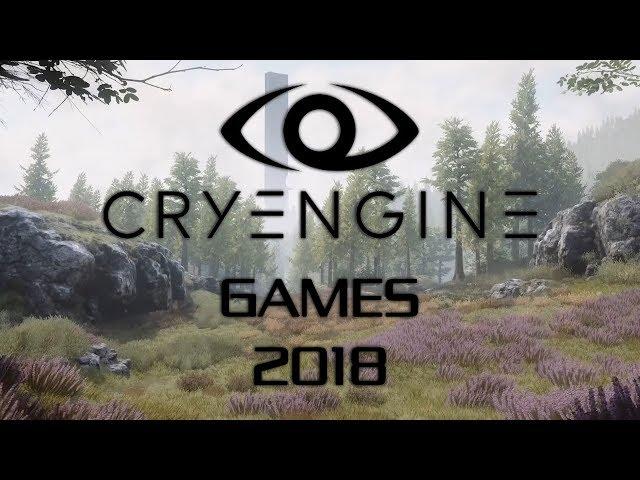 CRYENGINE 5 Games 2018 + HUNT: Showdown Tech Demo