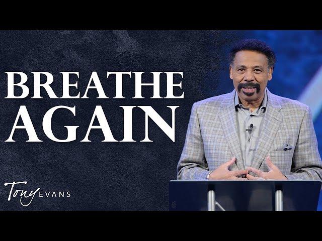 How The Breath of the Holy Spirit Brings You Peace | Tony Evans Sermon