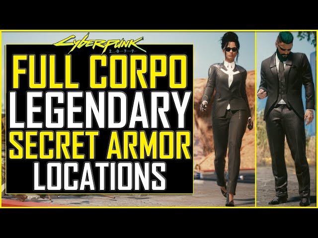 Cyberpunk 2077 How to get FULL Secret CORPO Armor / Clothing Set - All Legendary Corporate Locations