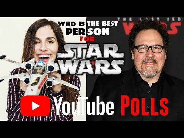 STAR WARS MICHELLE REJWAN VS JON FAVREAU - WHO IS BETTER FOR STAR WARS - YOUTUBE POLLS