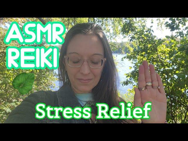 ASMR REIKI NATURE: Instant Stress Relief