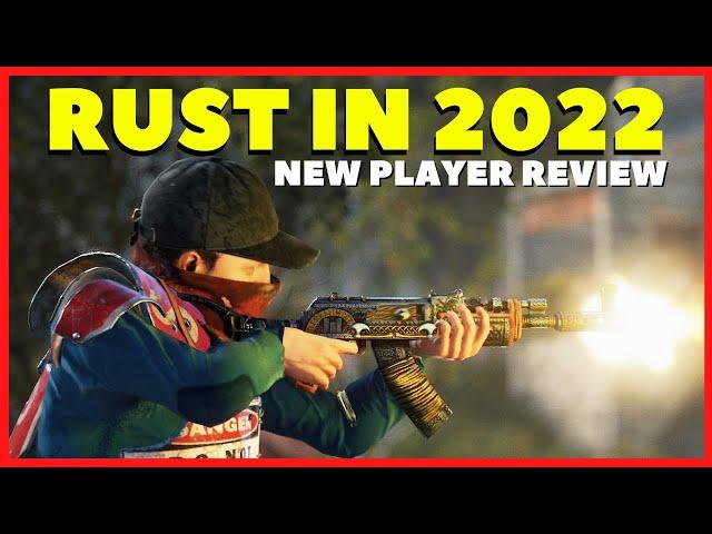 Rust in 2022 - New Player Review